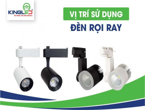 Đèn rọi ray Kingled và những điều bạn nên biết